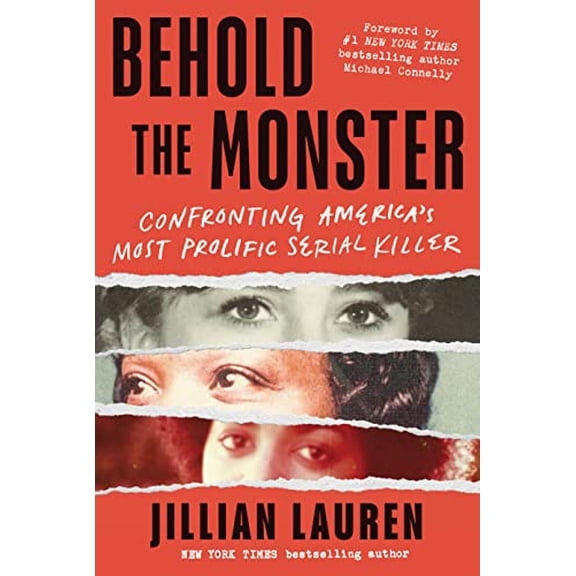 Pre-Owned Behold the Monster: Confronting America's Most Prolific Serial Killer (New True Crime Nonfiction Books), 9781728267753, 1728267757, Hardcover,