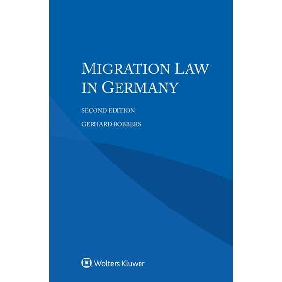Migration Law in Germany, (Paperback)