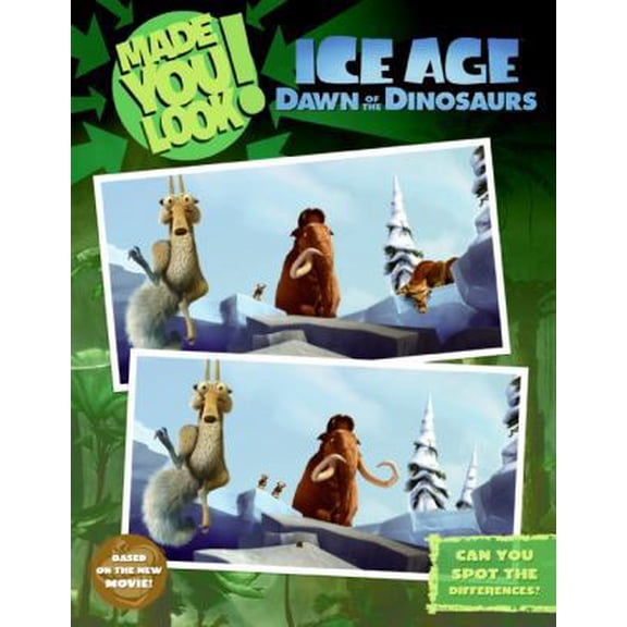 Pre-Owned Ice Age: Dawn of the Dinosaurs: Made You Look! (Paperback) 0061692441 9780061692444