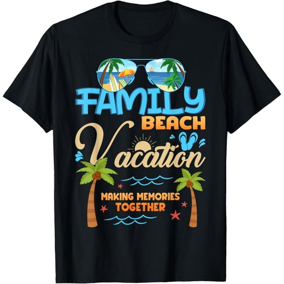 t-shirt Family Beach Vacation Matching Family Vacation T-Shirt mens,black,women,funny,journey,Crew Neck, Short Sleeve,custom clothing patterns.gift