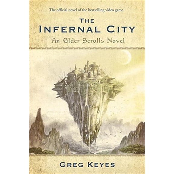 Pre-Owned The Infernal City: An Elder Scrolls Novel (Paperback) 0345508017 9780345508010