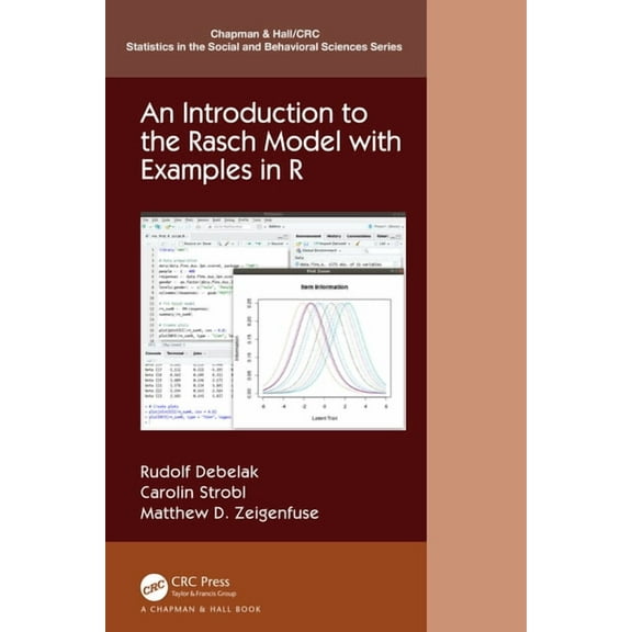 Chapman & Hall/CRC Statistics in the Soc An Introduction to the Rasch Model with Examples in R, (Paperback)