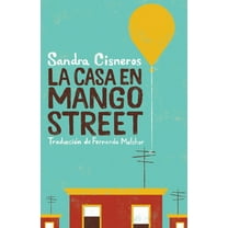 La Casa en Mango Street / the House on Mango Street (Paperback)