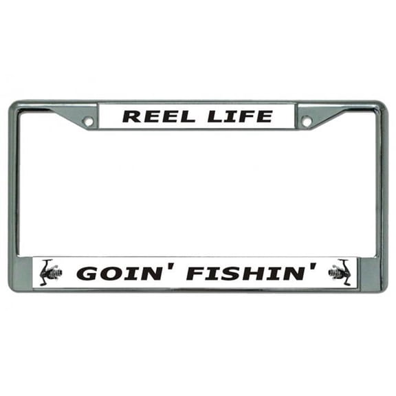 Reel Life Goin' Fishin' Chrome License Plate Frame