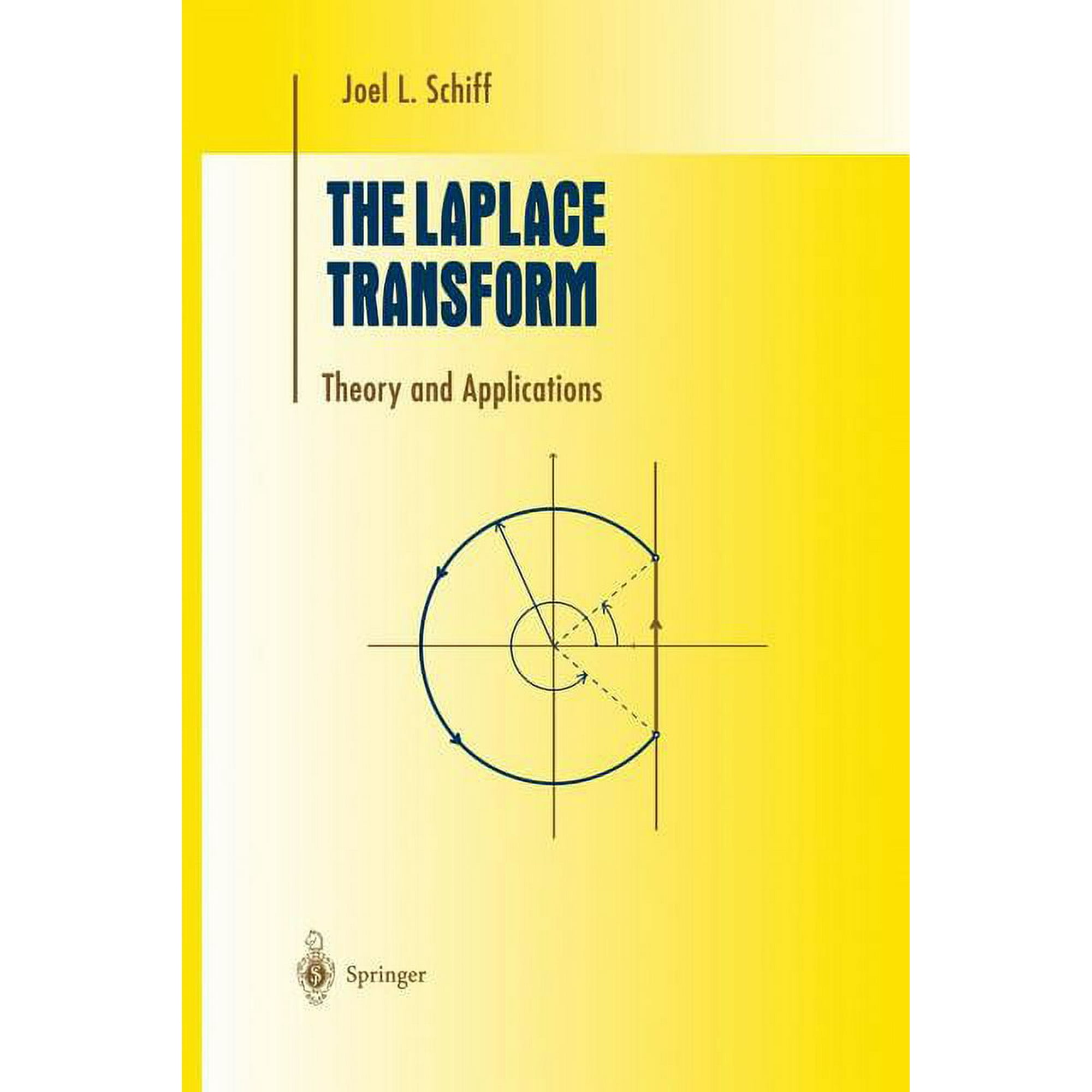 Undergraduate Texts in Mathematics The Laplace Transform: Theory and Applications, (Paperback)