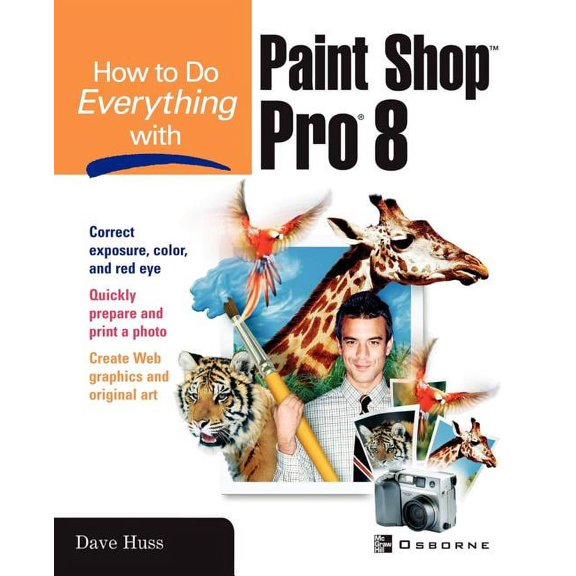 How to Do Everything with Paint Shop Pro 8, (Paperback)