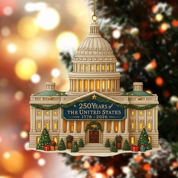250 Years Anniversary United States The White House Shaped Acrylic Ornament, 250th Anniversary Patriotic American Flag 1776-2026 Holiday Christmas Decoration Keepsake Hanging Ornaments