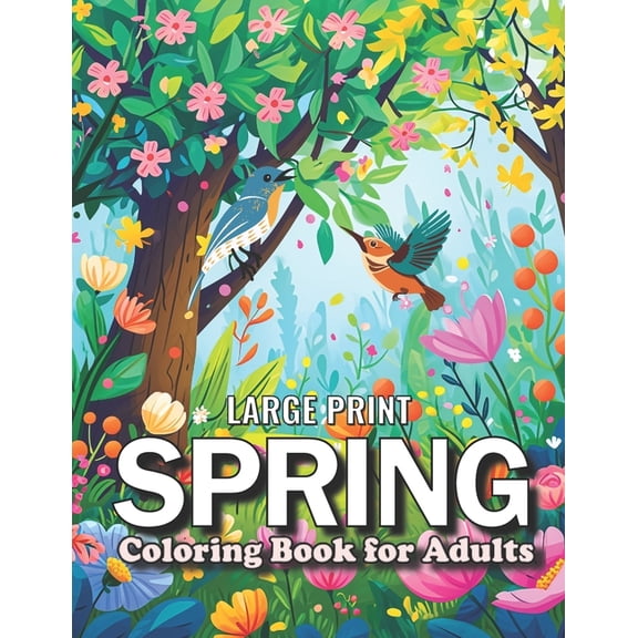 large print spring adult coloring book (Paperback)