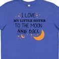 thumbnail image 4 of Inktastic I Love My Little Sister to the Moon and Back Youth T-Shirt, 4 of 5
