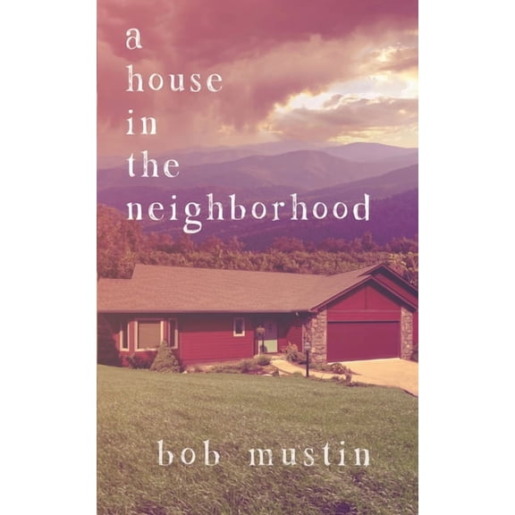 A House in the Neighborhood, (Paperback)