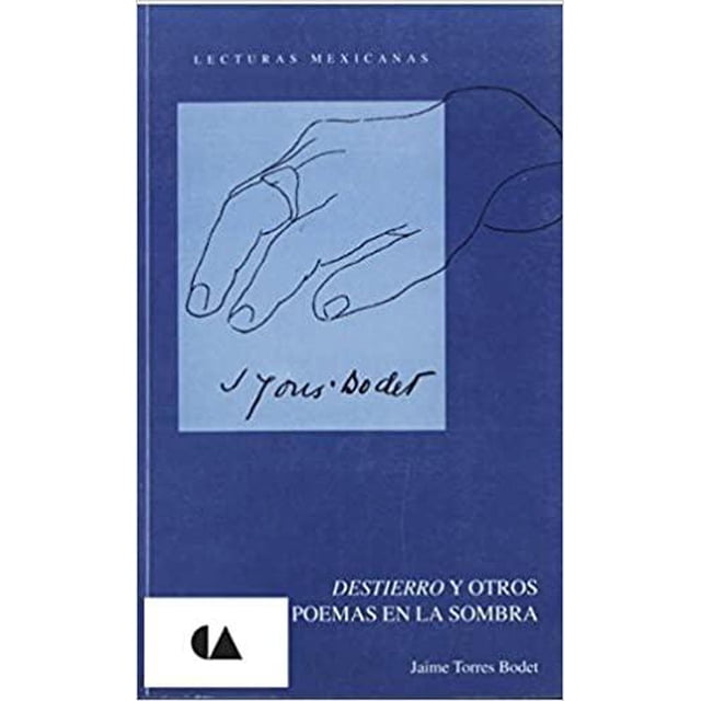 Destierro y otros poemas en la sombra EDUCAL 9789703503810