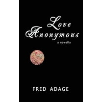 Love Anonymous: a novella, (Paperback)