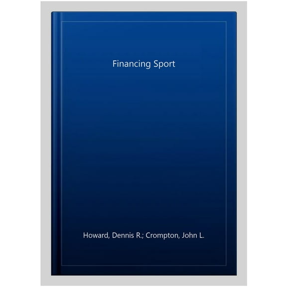 Pre-Owned Financing Sport (Sport Management Library)