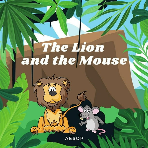 The Lion and the Mouse eBook