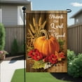 thumbnail image 3 of Thanksgiving Garden Flag Pumpkin Flag 12x18 Inch Double Sided Religious Fall Yard Banner Thank the Lord Christian Outdoor Autumn Harvest Decoration for Lawn Patio Faith Seasonal Display, 3 of 6
