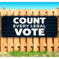 thumbnail image 1 of Count Every Legal Vote 13 oz Banner Heavy-Duty Vinyl Single-Sided With Metal Grommets, 1 of 4