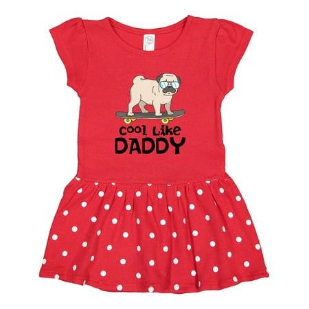 

Inktastic Pug - Cool Like Daddy Gift Toddler Girl Dress
