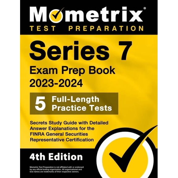 Series 7 Exam Prep Book 2023-2024 - 5 Full-Length Practice Tests, Secrets Study Guide with Detailed Answer Explanations , (Paperback)
