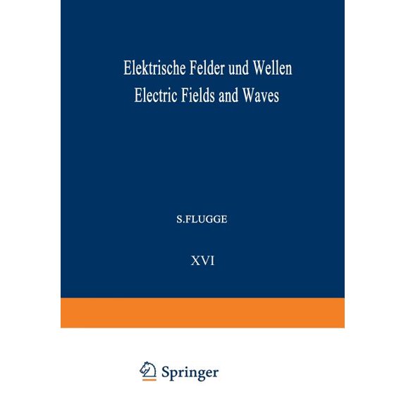 Elektrische Felder Und Wellen / Electric Fields and Waves, (Paperback)