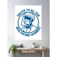 thumbnail image 2 of Salute To All Our Healthcare Workers, Essential Workers, Blue Poster Wall Art, Modern Wall Decor, 12x18 UNFRAMED, 2 of 3