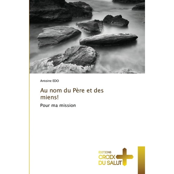 Au nom du Père et des miens!, (Paperback)
