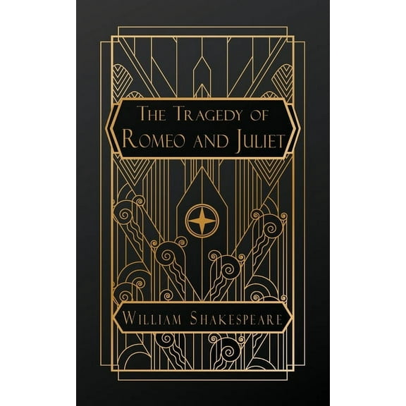 The Tragedy of Romeo and Juliet, (Paperback)