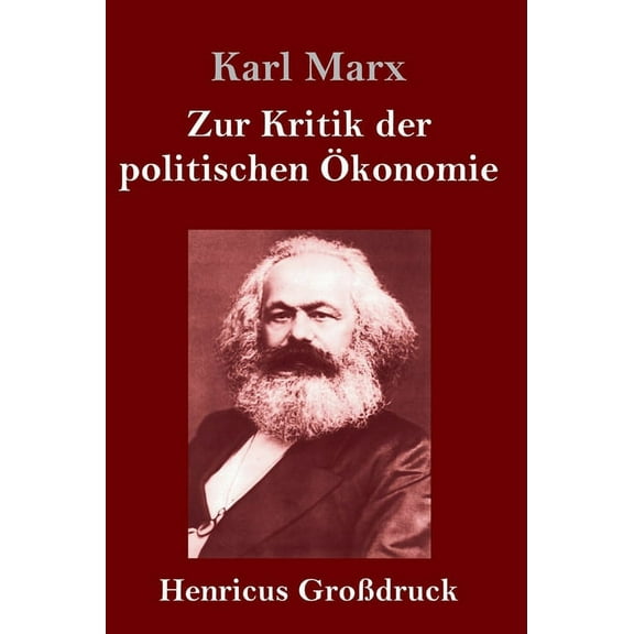 Zur Kritik der politischen Ökonomie (Großdruck) (Hardcover)