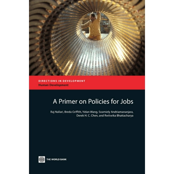 Directions in Development - Human Development: A Primer on Policies for Jobs (Paperback)