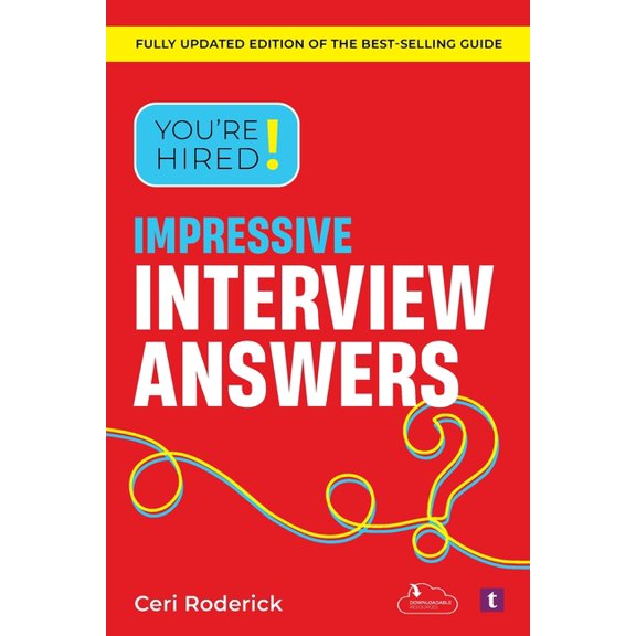 You're Hired! Impressive Interview Answers, (Paperback)