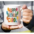 thumbnail image 2 of Funny Gift Birthday Name Happy Birthday Custom, Happy Birthday, Personalized, Birthday Gift 257878 11 Oz White Ceramic Coffee Mug 839816, 2 of 7