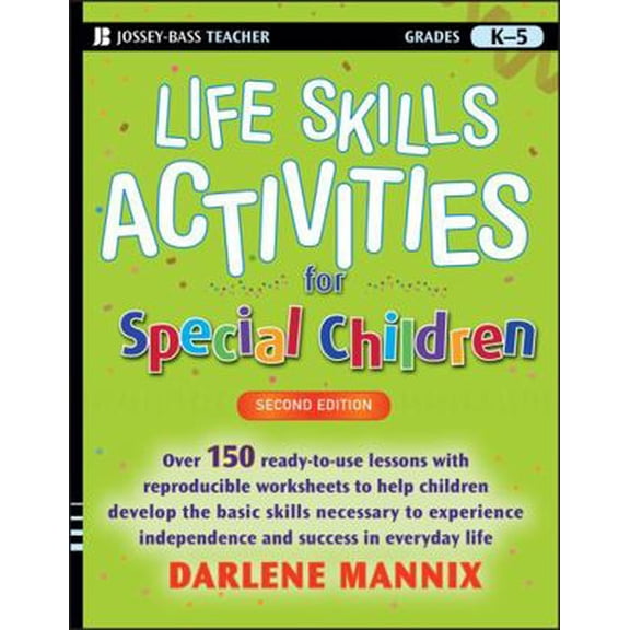 Pre-Owned Life Skills Activities for Special Children, Grades K-5 (Paperback) 047025937X 9780470259375