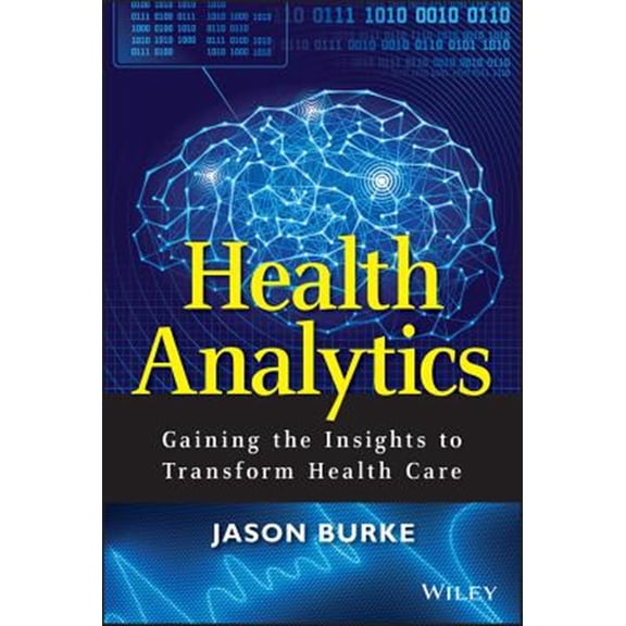 Pre-Owned Health Analytics (Hardcover) 1118383044 9781118383049