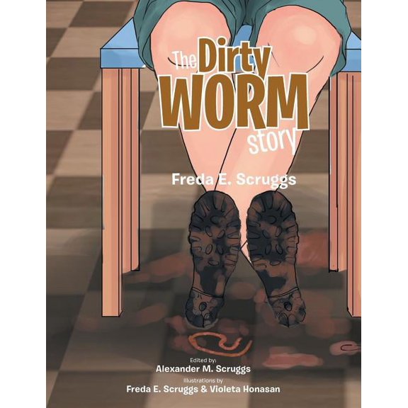 The Dirty Worm Story, (Paperback)