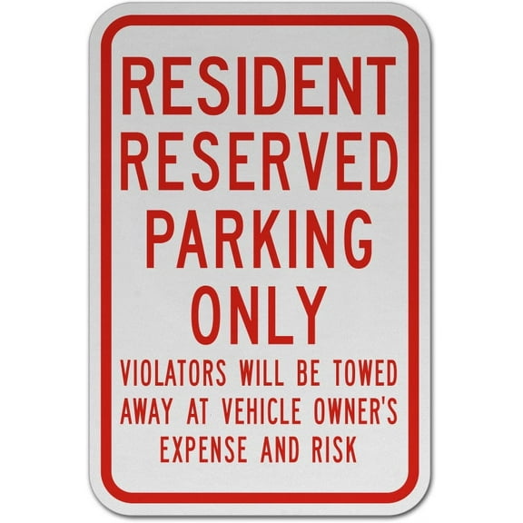 Traffic & Warehouse Signs - Resident Reserved Parking Only Sign - Weather Approved Aluminum Street Sign, 0.04 Thickness - 10" X 7"