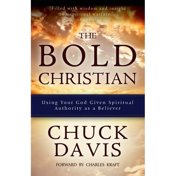 Pre-Owned The Bold Christian: Using Your God Given Spiritual Authority as a Believer (Paperback) 0825307805 9780825307805
