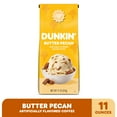 thumbnail image 2 of Dunkin’ Butter Pecan Artificially Flavored Coffee, Ground Coffee, 11 oz Bag, 2 of 14