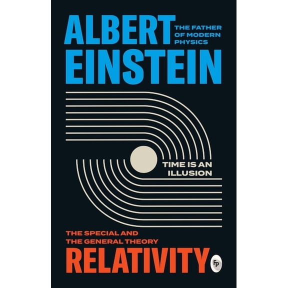 Relativity: The Special and the General Theory, (Paperback)