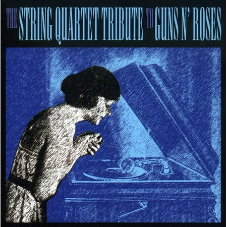 The String Quartet Tribute To Guns N' Roses