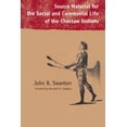 thumbnail image 1 of Pre-Owned Source Material for the Social and Ceremonial Life of the Choctaw Indians (Paperback) 0817311092 9780817311094, 1 of 1