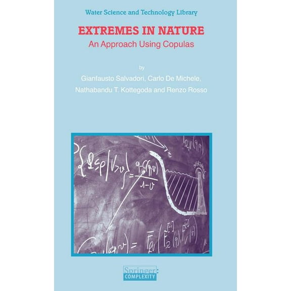 Water Science and Technology Library Extremes in Nature: An Approach Using Copulas, Book 56, (Hardcover)
