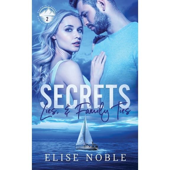 Baldwin's Shore Secrets, Lies, and Family Ties, Book 2, (Paperback)