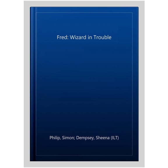 Fred: Wizard In Trouble