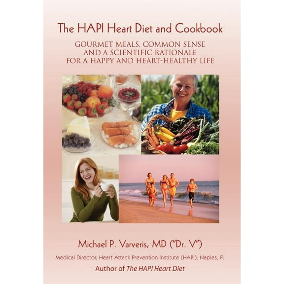 Hapi Heart Diet and Cookbook:gourmet