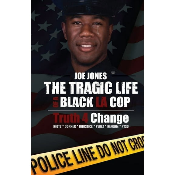 The Tragic Life of A Black LA Cop: Truth 4 Change