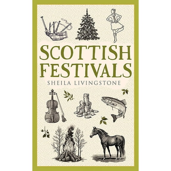Traditional Scotland Scottish Festivals, (Paperback)
