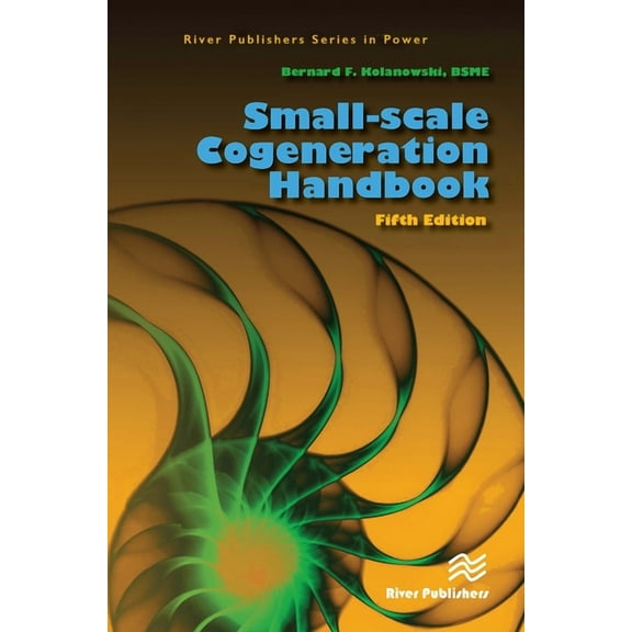 Small-scale Cogeneration Handbook, (Hardcover)