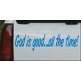thumbnail image 1 of God Is Good All The Time Car or Truck Window Decal Sticker, 1 of 1