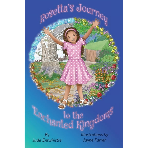 Rosetta's Journey to the Enchanted Kingdoms, (Paperback)