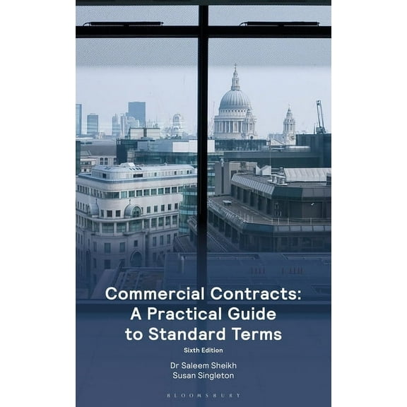 Commercial Contracts: A Practical Guide to Standard Terms, (Paperback)