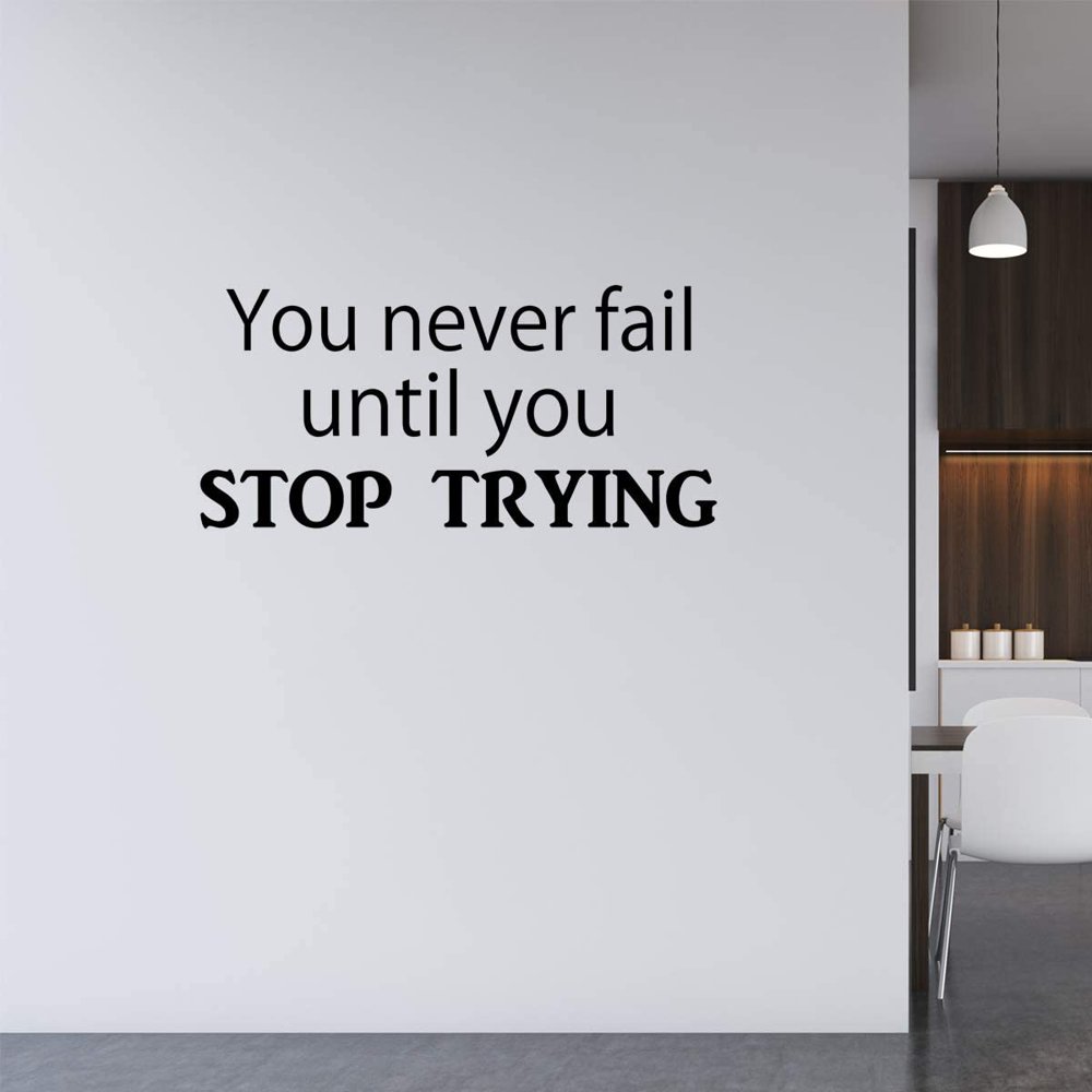 VWAQ You Never Fail Until You Stop Trying Wall Decal Motivational ...